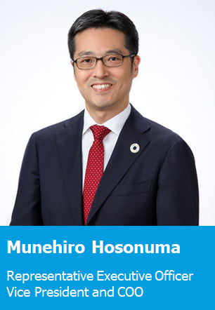 Munehiro Hosonuma Representative Executive Officer Vice President and COO