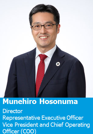 Munehiro Hosonuma Director Representative Executive Officer Vice President and Chief Operating Offier (COO)