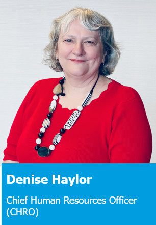 Denise Haylor Chief Human Resources Officer (CHRO)